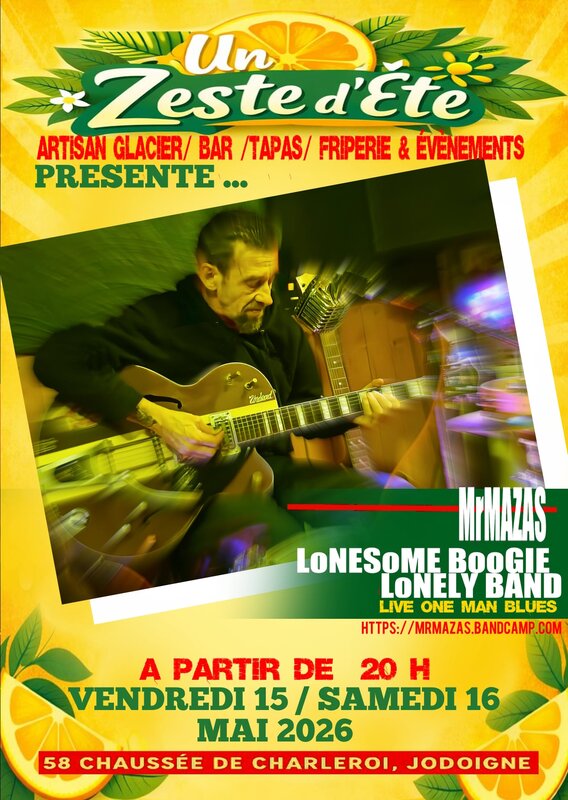 Concerts ✨ Blues chez Zeste d’Été Mr Mazas Live Man Band