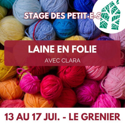 Stages,cours Laine folie