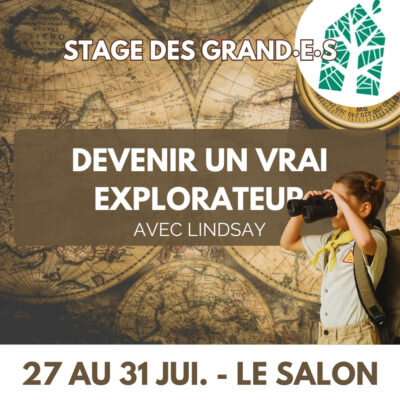 Stages,cours Devenir vrai explorateur