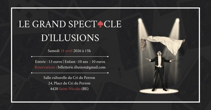Spectacles Le grand spectacle d illusions | Show magie