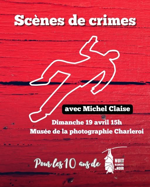 Loisirs Scènes crimes Michel Claise