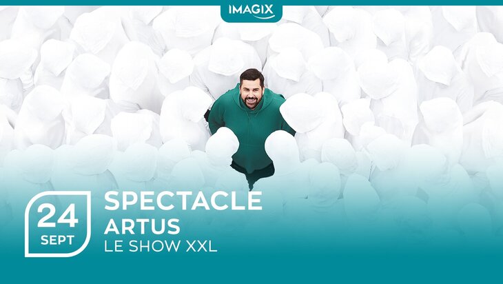 Spectacles Spectacle | Artus - Show au cinéma [Mons]