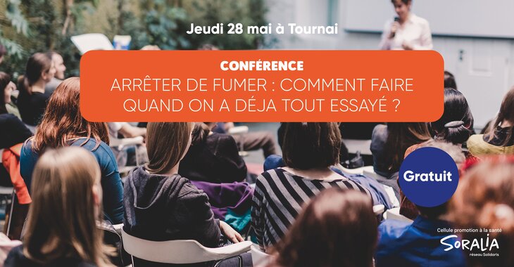 Conférences Conférence : Arrêter fumer : Comment faire quand a déjà tout essayé ?