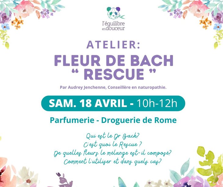 Stages,cours Atelier : Fleur Bach  Rescue 