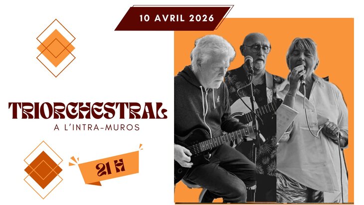 Concerts TriOrchestral L Intra-muros 