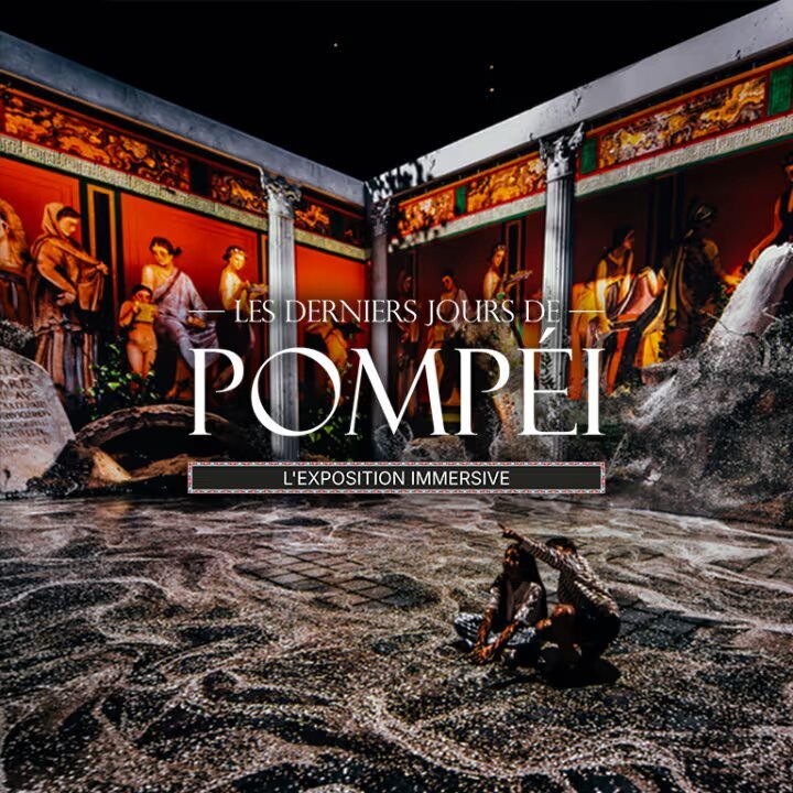 Expositions Les Derniers Jours Pompéi : L exposition Immersive