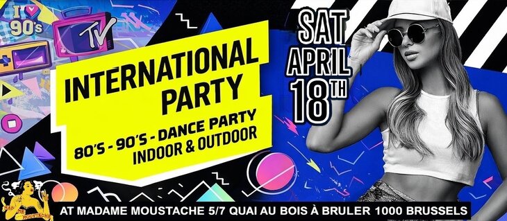 Soirées International Party | 80’s 90’s 2000’s > Brussels Best Hits Music