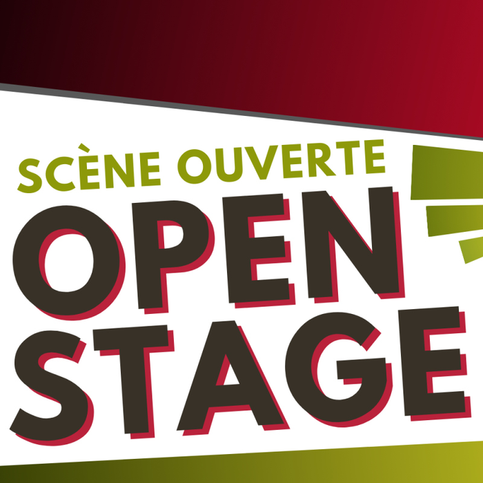 Concerts Open Stage - Scène libre & scène ouverte