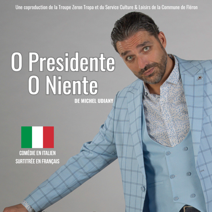 Spectacles O Presidente O Niente