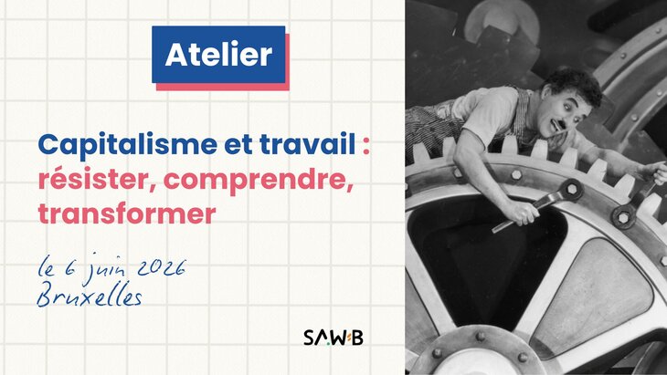 Conférences Atelier Capitalisme travail : résister, comprendre, transformer