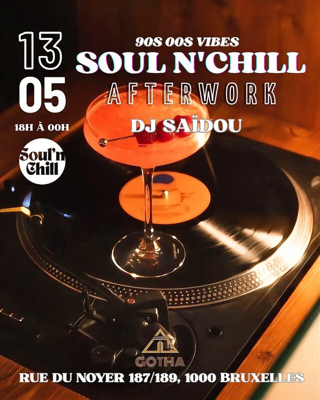 Soirées Soul n Chill afterwork : Vol. Veille jour férié