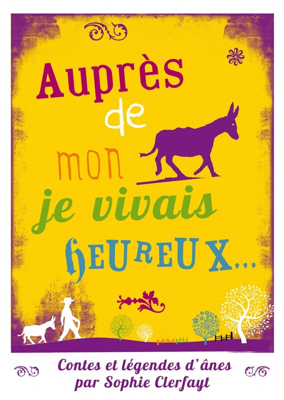 Spectacles Auprès mon âne, vivais heureux 