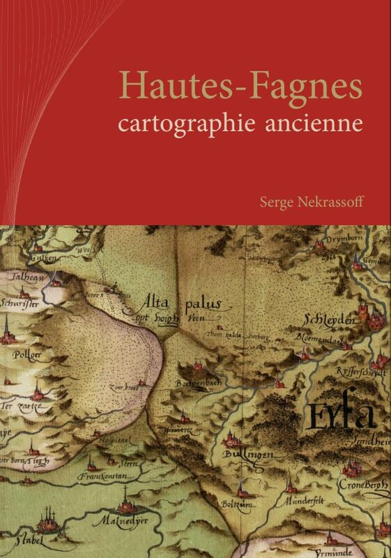 Conférences La cartographie ancienne service l’histoire. L’exemple Hautes Fagnes