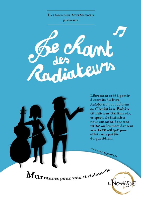 Spectacles  Le chant radiateurs  - murmures pour voix violoncelle d après Bobin