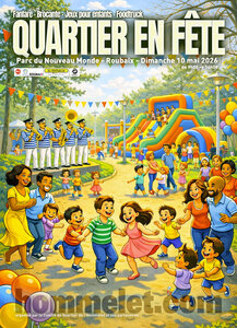 Spectacles Quartier Fête - Parc Nouveau Monde - Roubaix