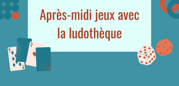 Loisirs Après-midi jeux la médiathèque