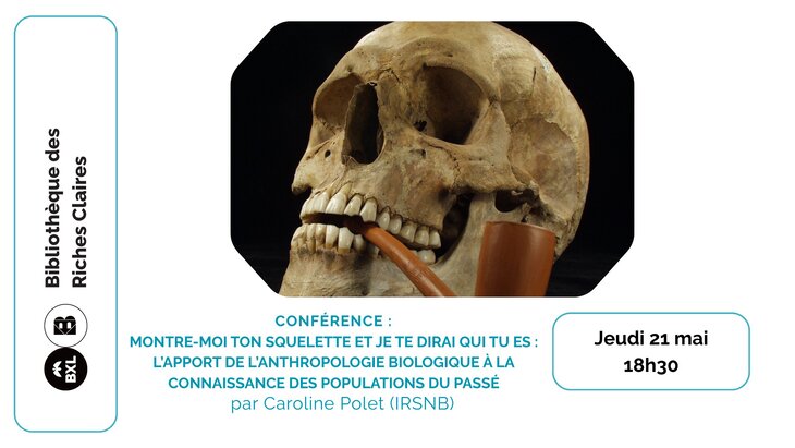 Conférences Conférence : Montre-moi squelette je dirai tu es