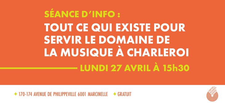 Conférences Séance d info : Tout qui existe la musique Charleroi