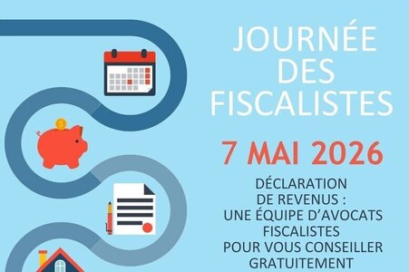 Conférences Journée fiscalistes : conseils pour votre déclaration revenus