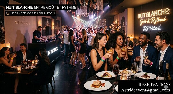 Soirées Nuit Blanche : Entre Goût Rythme