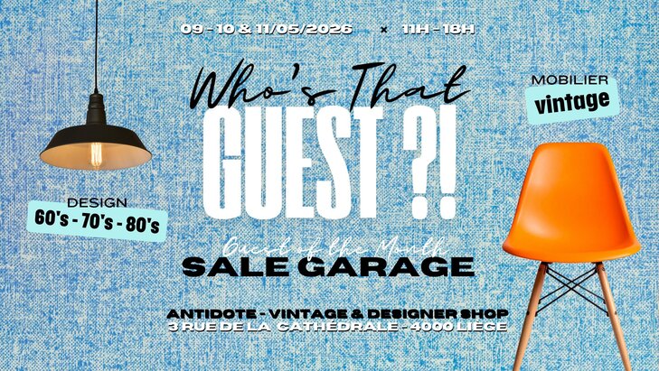 Loisirs Who s That Guest Sale Garage X Antidote
