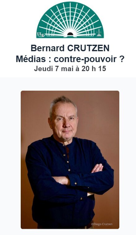 Conférences Médias : contre-pouvoir ? Bernard Crutzen