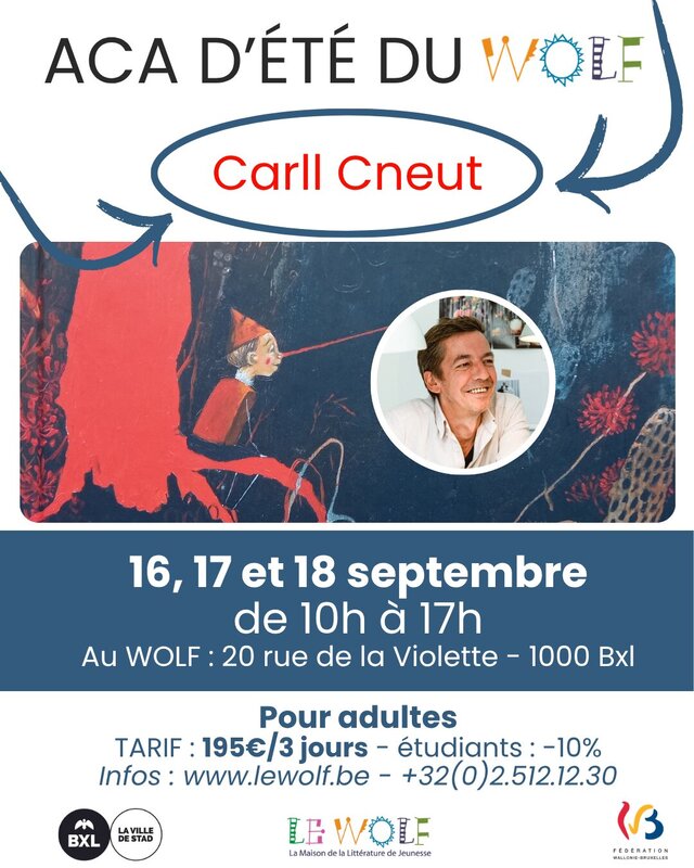 Stages,cours Aca d été avec Carll Cneut