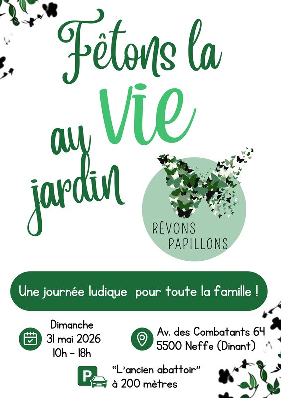Loisirs Fêtons Vie jardin avec l ASBL Rêvons Papillons