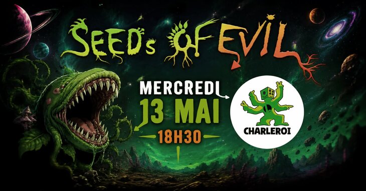 Loisirs Soirée Seeds evil