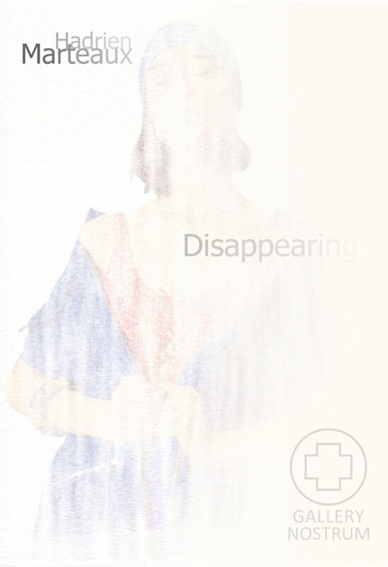 Expositions Exposition Vernissage - Hadrien Marteaux: Disappearing