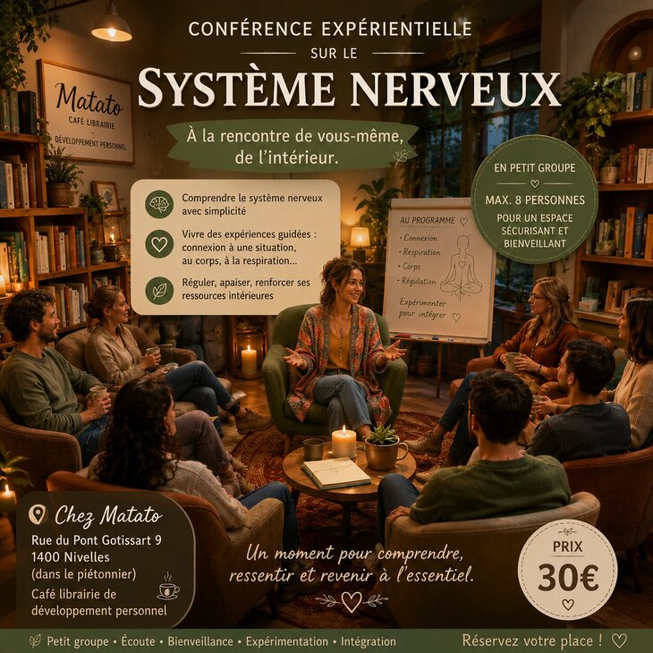 Conférences Conférence expérientielle la rencontre notre système nerveux