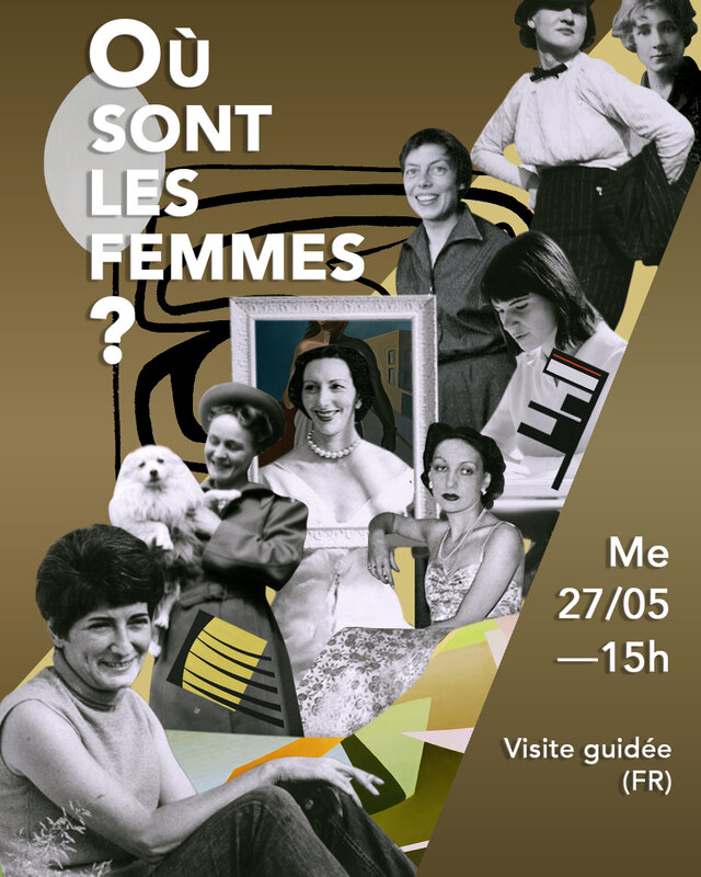 Expositions Visite guidée  Où sont femmes? 