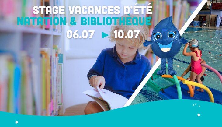 Stages,cours Stage été - Natation & Bibliothèque