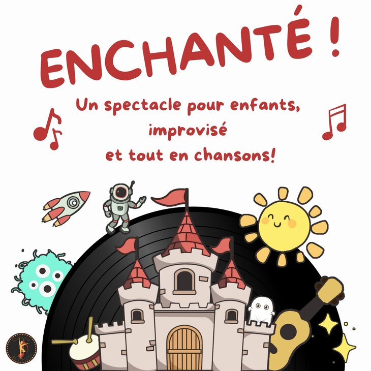 Spectacles Enchanté - Spectacle musical interactif ans +)