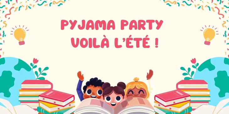 Spectacles Pyjama party : Voilà l été
