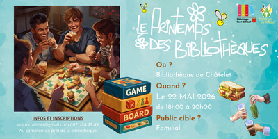 Loisirs Soirée pain des jeux la bibliothèque Châtelet