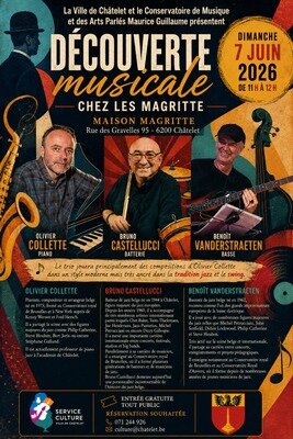 Concerts «Découverte musicale chez Magritte»: trois musiciens d exception réunis Châtelet