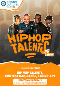 Soirées Hip Talents 2026 : sélections régionales débarquent Roubaix