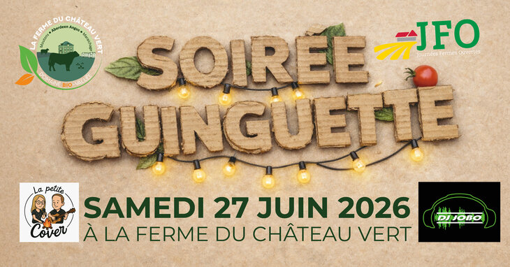 Soirées Soirée guinguette la Ferme Château Vert