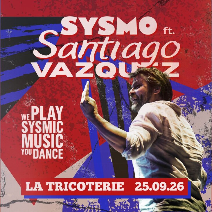 Concerts Sysmo x Santiago Vazquez