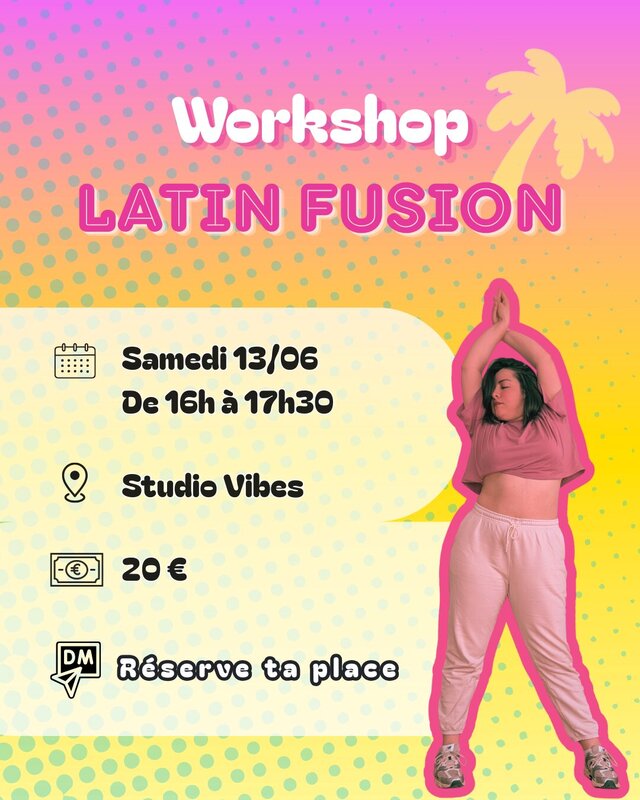 Stages,cours Workshop danse: Latin Fusion