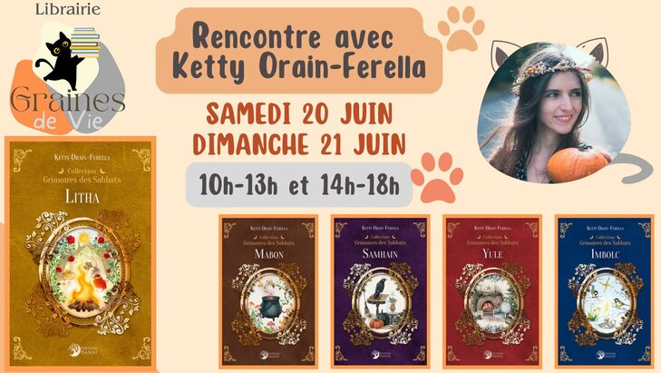 Conférences Rencontre avec Ketty Orain-Ferella (Grimoires Sabbats)