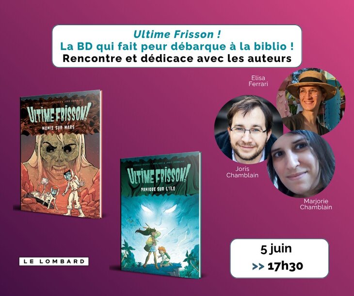 Stages,cours Ultime frisson Rencontre dédicace avec auteurs
