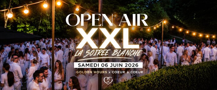 Soirées Open Xxl - Soirée Blanche  Entrée gratuite (avant 19h00) Golden Hours