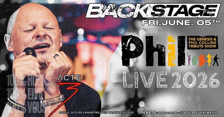 Soirées Backstage Live & Party / Phil Genesis & Phil Collins Tribute Show