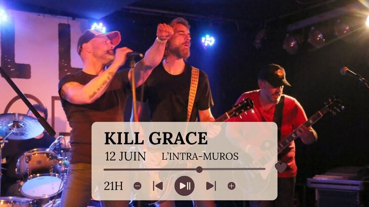 Concerts Kill Grace L Intra-muros 