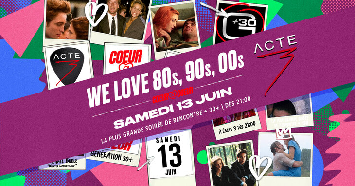Soirées We love 80s, 90s, entrée gratuite (avant 22h30) plus grande soirée 30+
