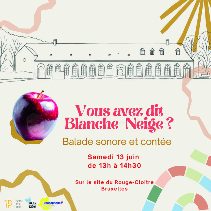 Spectacles Balade sonore contée Vous avez Blanche-Neige ?