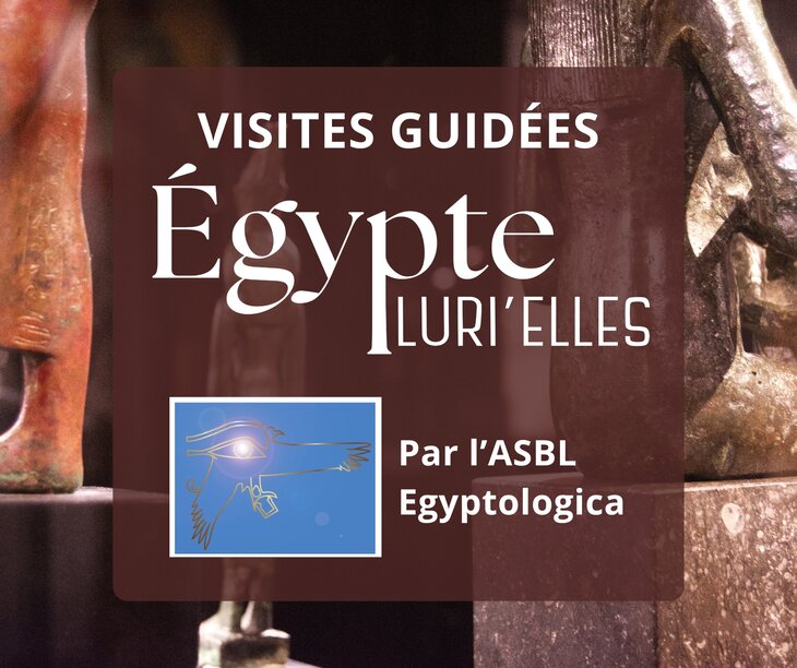Loisirs Visite guidée l exposition  Égypte Pluri elles  l ASBL Egyptologica