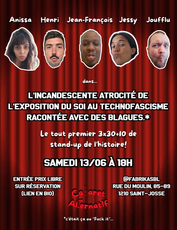 Spectacles L incandescente atrocité... (3x30+10 stand-up)